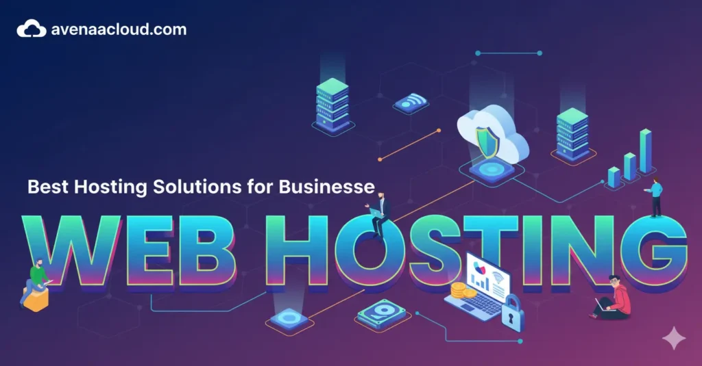 Best Hosting Solutions for Businesses